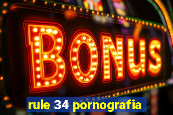 rule 34 pornografia